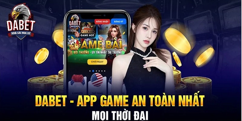 Thông tin chung về phiên bản app Dabet mới nhất